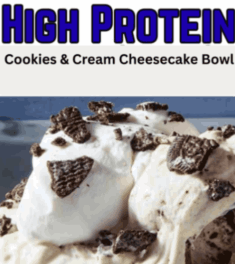 High-Protein Cookies & Cream Cheesecake Bowl